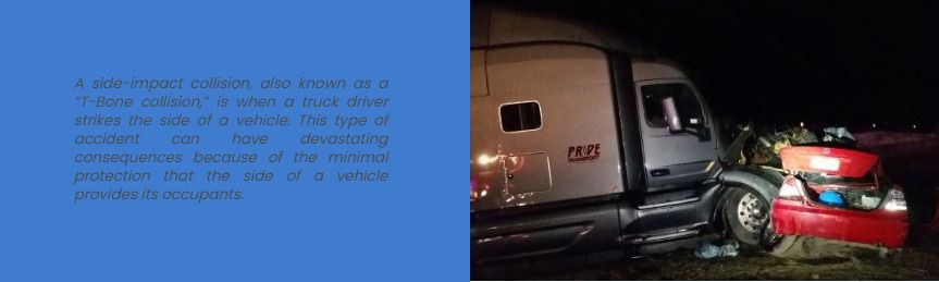 A truck has a t-bone accident