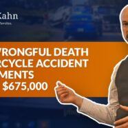 TWO Wrongful Death Motorcycle Accident Settlements – Total $675,000